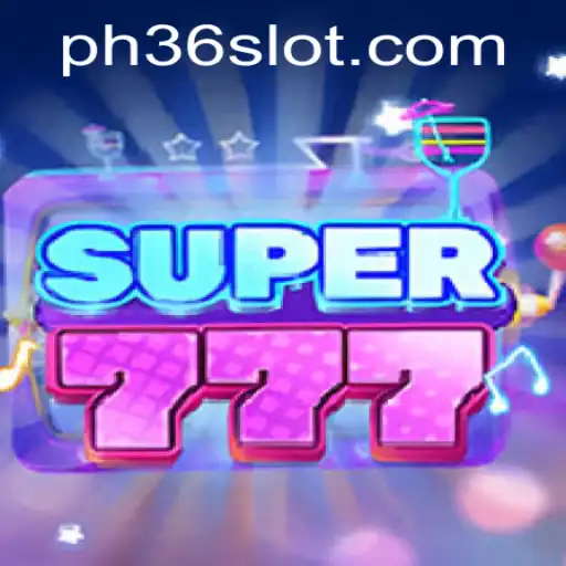 Discover the Exciting World of Super777 and the Thrilling Adventure of PH36